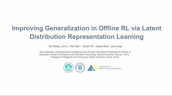 Improving Generalization in Offline Reinforcement Learning via Latent ...