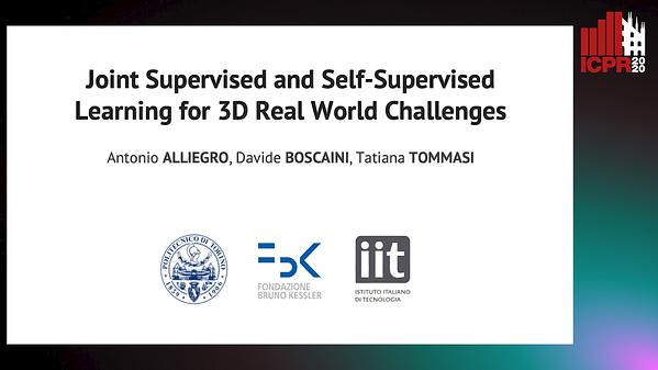 Joint Supervised and Self-Supervised Learning for 3D Real World ...