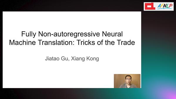 Fully Non-autoregressive Neural Machine Translation: Tricks of the ...