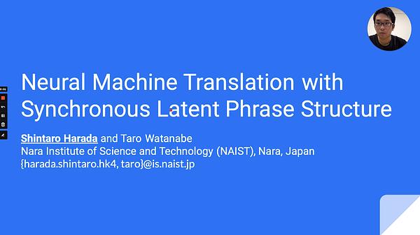 Neural Machine Translation with Synchronous Latent Phrase Structure ...