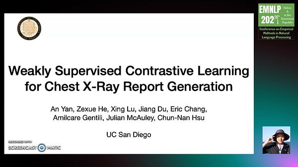 Weakly Supervised Contrastive Learning for Chest X-Ray Report ...