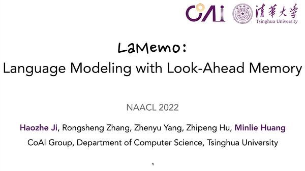 LaMemo: Language Modeling with Look-Ahead Memory | Underline