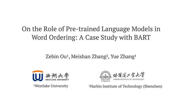 On the Role of Pre-trained Language Models in Word Ordering: A Case ...